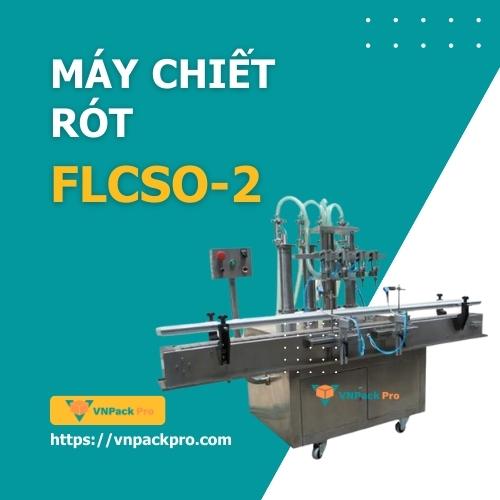 máy chiết rót FLCSO-2