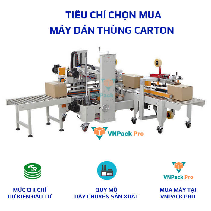 tiêu chí chọn mua máy dán thùng carton vnpack pro