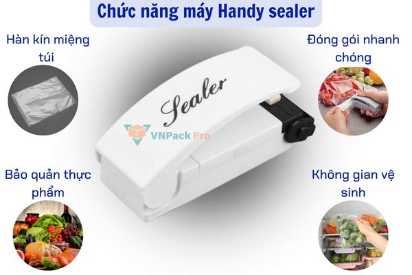 Chức năng máy hàn miệng túi handy sealer